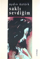 Saklı Sevdiğim