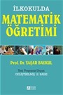 İlkokulda Matematik Öğretimi (1-4.Sınıflar)-Yeni Programa Uygun