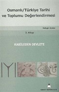 Osmanlı Türkiye Tarihi ve Toplumu Değerlendirmesi 2. Kitap