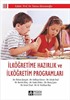 İlköğretime Hazırlık ve İlköğretim Programları (Edt. Fatma Alisinanoğlu)