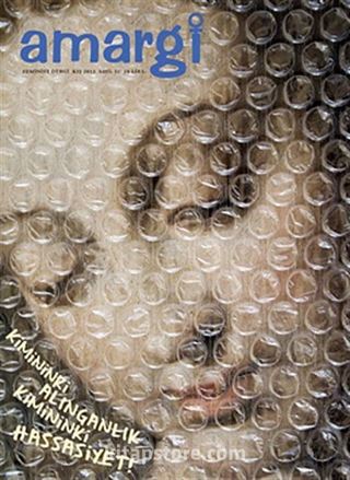 Amargi 3 Aylık Feminist Teori ve Politika Dergisi Sayı:31 Kış 2013