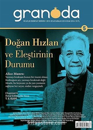 Granada İki Aylık Edebiyat Dergisi Sayı:5 Aralık 2013 - Ocak 2014