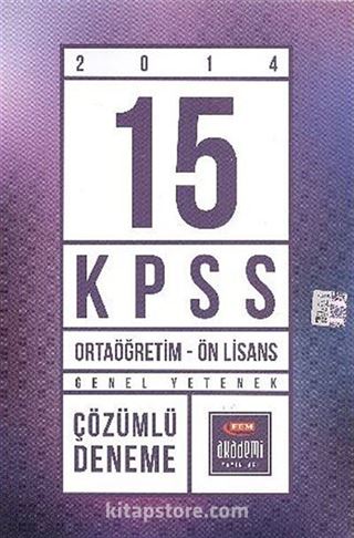 2014 Genel Yetenek 15 KPSS Ortaöğretim-Ön Lisans Çözümlü Deneme