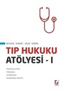 Tıp Hukuku Atölyesi -1