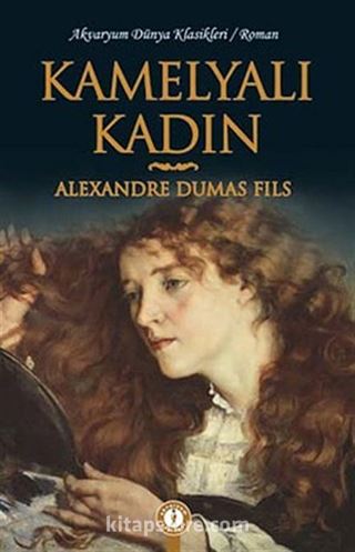 Kamelyalı Kadın
