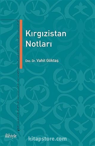 Kırgızistan Notları