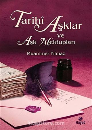 Tarihi Aşklar ve Aşk Mektupları