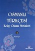 Osmanlı Türkçesi Kolay Okuma Metinleri -2