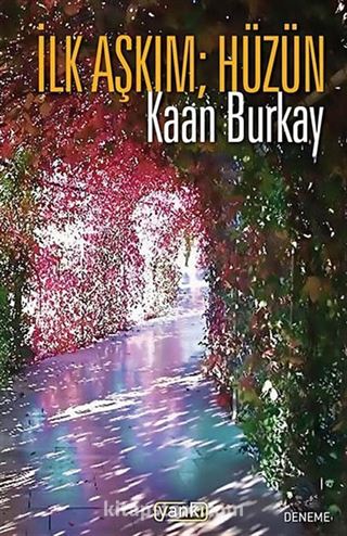 İlk Aşkım Hüzün
