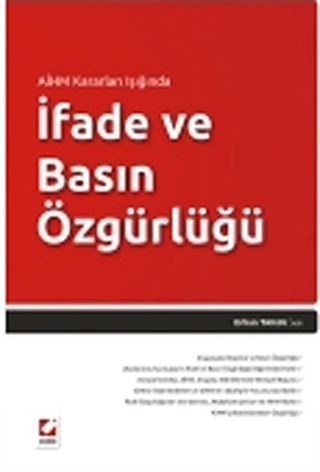 AİHM Kararları Işığında İfade ve Basın Özgürlüğü