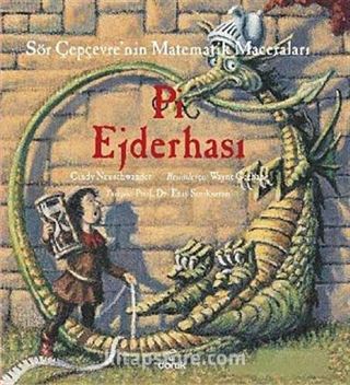 Pi Ejderhası / Sör Çepçevre'nin Matematik Maceraları