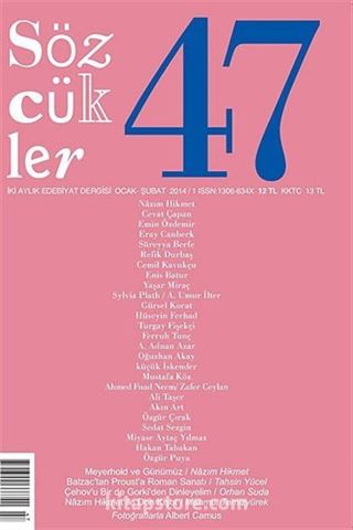 Sözcükler İki Aylık Edebiyat Dergisi Sayı:47 Ocak - Şubat 2014