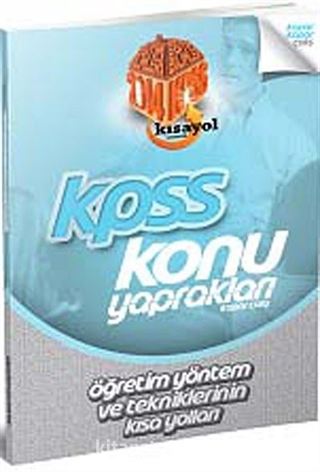 2014 KPSS Öğretim Yöntem ve Teknolojilerinin Kısa Yolları Konu Yaprakları (Kopar-Çalış)