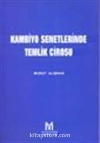 Kambiyo Senetlerinde Temlik Cirosu
