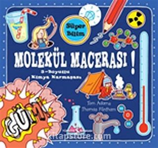 Molekül Macerası - Süper Bilim