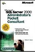 Microsoft SQL Server 2000 Administrator's Pocket Consultant