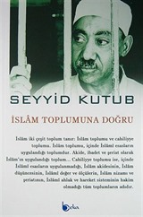 İslam Toplumuna Doğru