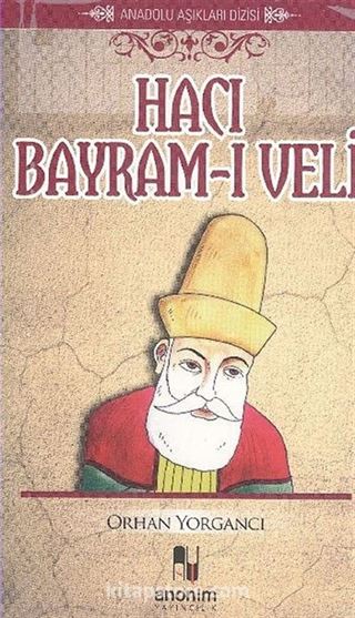 Hacı Bayram-ı Veli / Anadolu Aşıkları Dizisi