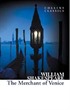 The Merchant of Venice (Collins Classics)