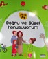 Doğru ve Güzel Konuşuyorum (24-36 Ay)