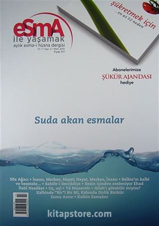 Esma İle Yaşamak Aylık Esma-i Hüsna Dergisi Sayı:2 Mart 2013
