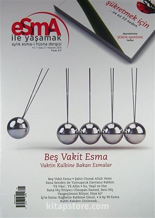 Esma İle Yaşamak Aylık Esma-i Hüsna Dergisi Sayı:5 Haziran 2013