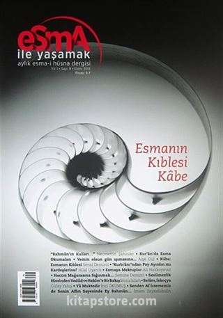 Esma İle Yaşamak Aylık Esma-i Hüsna Dergisi Sayı:9 Ekim 2013