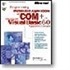 Programming Distributed Applications with COM+ and Microsoft Visual Basic 6.0, Second Edition