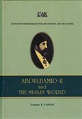 Abdulhamid II and The Muslim World