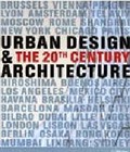 Urban Design - Architecture: The 20th Century