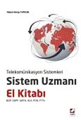 Telekomünikasyon Sistemleri Sistem Uzmanı El Kitabı