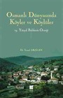Osmanlı Dünyasında Köyler ve Köylüler