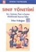 Sınıf Yönetimi / Ders, Konferans, Panel ve Seminer Etkinliklerinde Başarının Yolları