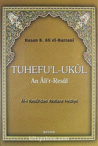 Tuhef Ul-Ukul / Akıllara Hediye