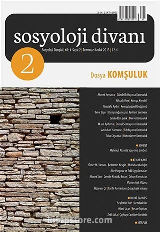 Sosyoloji Divanı Dergisi Yıl:1 Sayı:2 Temmuz-Aralık 2013 Komşuluk