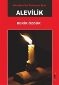 Anadolu'da Parlayan Işık Alevilik