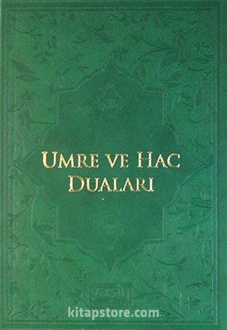 Umre ve Hac Duaları