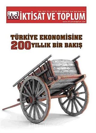 İktisat ve Toplum Dergisi Sayı:39 Yıl: 2014