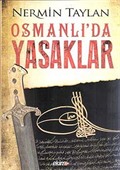 Osmanlı'da Yasaklar