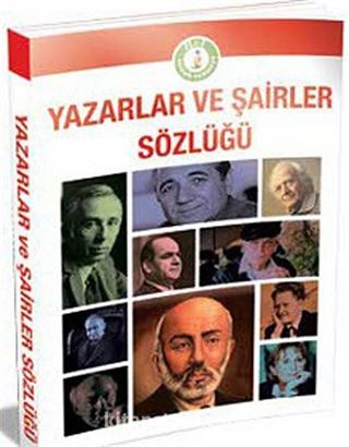 Yazarlar ve Şairler Sözlüğü (Resimli)