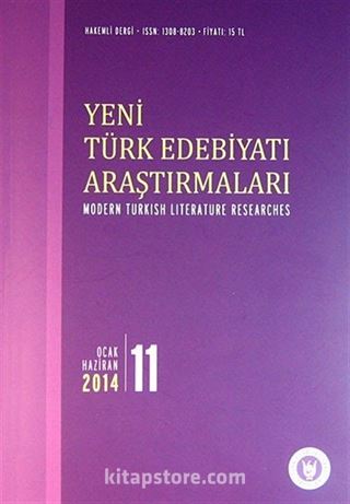 Yeni Türk Edebiyatı Araştırmaları 6 Aylık Dergi Sayı:11 Yıl:Ocak-Haziran 2014