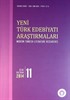 Yeni Türk Edebiyatı Araştırmaları 6 Aylık Dergi Sayı:11 Yıl:Ocak-Haziran 2014