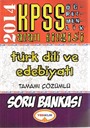 2014 KPSS ÖABT Türk Dili ve Edebiyatı Tamamı Çözümlü Soru Bankası
