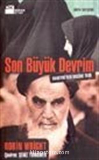 Son Büyük Devrim (Humeyni'den Bugüne İran)