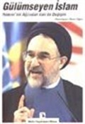 Gülümseyen İslam / Hatemi'nin Ağzından İran'da Değişim