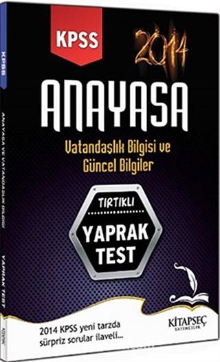 2014 KPSS Anayasa Vatandaşlık Bilgisi ve Güncel Bilgiler Tırtıklı Yaprak Test