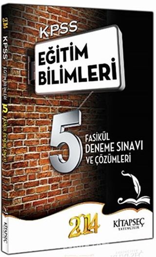 2014 KPSS Eğitim Bilimleri 5 Fasikül Deneme Sınavı ve Çözümleri