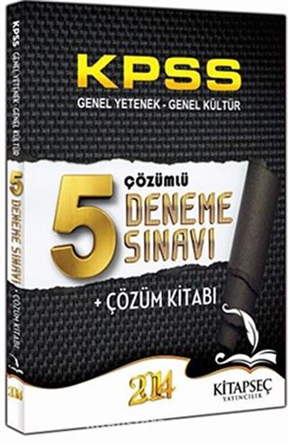 2014 KPSS Genel Yetenek Genel Kültür Çözümlü 5 Deneme Sınavı + Çözüm Kitabı
