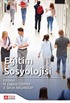 Eğitim Sosyolojisi (Edit.Prof. Dr. M. Çağatay Özdemir - A. Selcen Bingöl Arslangilay)