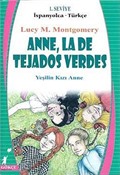 Anne La De Tejados Verdes (Yaşilin Kızı Anne) İspanyolca-Türkçe 1. Seviye
